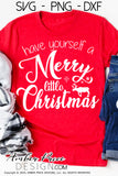 Have yourself a merry little Christmas SVG, Cute Christmas svg, Cricut Sign Stencil SVG, Christmas home decor SVG designs DIY winter shirt craft, DIY silhouette projects vector files for home decor. SVG Silhouette SVG SVG Files for Cricut Project Ideas Simply Crafty SVG Bundles Vector | Amber Price Design