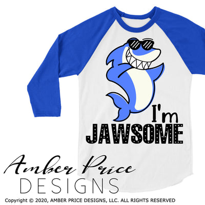 I'm Jawsome SVG Boy's shark svg clipart cute kid toddler girl's shark sunglasses svg png dxf kids shirt design cut file cricut silhouette