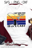 I can't work today my arm is in a cast svg png dxf fisherman fishing svg