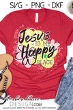 Jesus is my happy place SVG PNG DXF, Christian SVG, cut file for cricut, silhouette, design, digital download, floral, flowers, sublimation, screen print file