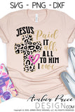 Easter SVG, Resurrection PNG, Jesus paid it all, all to him I owe svg, Leopard print Cross svg, Empty tomb svg, cross svg good friday svg Christian Easter SVG cut file cross svg cross calvary clipart vector files home decor. Free SVGs for Silhouette SVG Files for Cricut Project Ideas Design Bundles | Amber Price Design | amberpricedesign.com