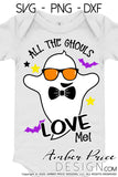 All the ghouls love me svg, Kid's Halloween SVG, ghost svg file Boy's Halloween SVG cut file for cricut, silhouette, Funny Halloween shirt SVG, PNG and DXF. Halloween Shirt Vector for Fall and Autumn. Fall shirt DXF PNG version also included. EPS by request. Cute and Unique sublimation PNG file. From Amber Price Design