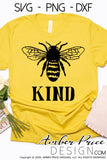 Bee Kind SVG PNG DXF Kid's Kindness SVG Be Kind SVG for Cricut PNG DXF Christian SVG Flower SVG bumble bee clipart, cricut, silhouette, cut file vector, digital download, Christian svg
