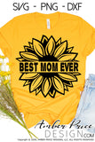 Best mom ever sunflower svg png dxf