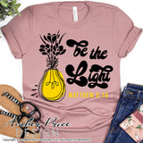 Be the light SVG PNG DXF Matthew 5:16 svg
