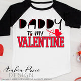 Daddy is my Valentine SVG Cute Kid's Valentine's Day SVG PNG & DXF Valentine's day svg, Girl's valentine's day SVG, Valentine's Day shirt svg cut file free svg, shirt svg silhouette projects vector files for home decor. Silhouette SVG Files for Cricut Project Ideas Simply Crafty SVG Bundles Vector | Amber Price Design