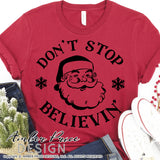 Don't stop believin' SVG, Santa SVG, Holiday Home decor Funny Christmas SVG, Cute Christmas shirt svg file, Christmas ornament SVG for DIY winter shirt craft, DIY silhouette projects vector files for home decor. SVG Silhouette SVG SVG Files for Cricut Project Ideas Simply Crafty SVG Bundles Vector | Amber Price Design