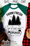 Farm Fresh Christmas Trees SVG, Christmas SVG, Christmas tree farm SVG, Christmas SVG cut files for cricut Winter shirt designs, Home Decor SVG. DXF & PNG included. Cute & Unique sublimation file. Silhouette downloadable File for Cricut Project Ideas Simply Crafty SVG Bundles Design Bundles, Vector | Amber Price Design