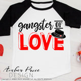 Gangster of love SVG Cute Boys Kid's Valentine's Day SVG PNG & DXF Valentine's day svg, Girl's valentine's day SVG, Valentine's Day shirt svg cut file free svg, shirt svg silhouette projects vector files for home decor. Silhouette SVG Files for Cricut Project Ideas Simply Crafty SVG Bundles Vector | Amber Price Design