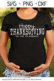 Happy thanksgiving I'm Pregnant SVG Fall Maternity SVG! Cute DIY Thanksgiving Pregnancy reveal SVG files for all your Maternity shirt projects! Announce your pregnancy with our creative fall maternity designs! Our Pregnancy Announcement SVGs are PERFECT for your pregnancy crafts! PNG DXF | Amber Price Design bundle