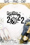 Hello 2022 SVG, Retro New Year SVG, Disco shirt svg, New Years Eve SVG PNG DXF. NYE shirt SVG New years eve party Shirt cricut NYE svg silhouette Winter new year tshirt design. Unique sublimation print file. Silhouette Files for Cricut Project Ideas Simply Crafty SVG Bundles Design Bundles Vectors | Amber Price Design