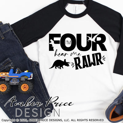 I'm four hear me rawr svg, 4th birthday svg, fourth birthday, dinosaur shirt design, cut file, dxf, png, svg, dinosaur birthday svg