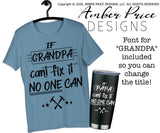 If Grandpa Can't fix it no one can SVG PNG DXF
