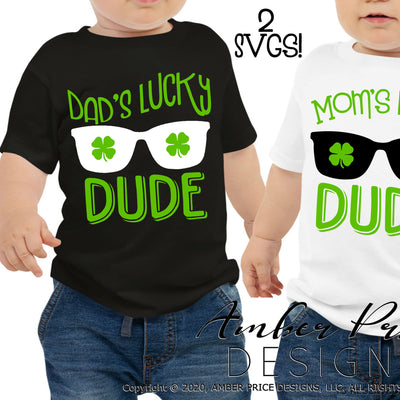 Mom's lucky dude SVG Dad's Lucky Dude SVG PNG DXF