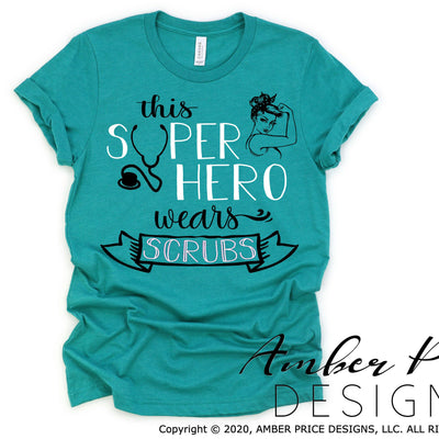 This super hero wears scrubs svg png dxf rosie riveter design