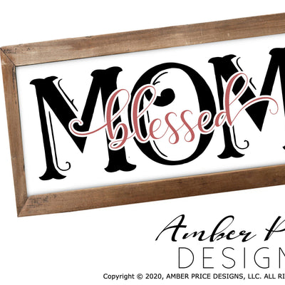 Blessed mom svg png dxf