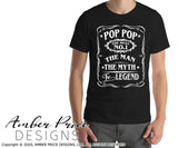 Pop Pop The Man The Myth The Legend SVG PNG DXF Jack Daniels SVG, Father's Day SVG, Pop Pop SVGs, cut file for cricut, silhouette cut file, amber price design