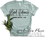 Godfidence SVG god-fidence SVG, Knowing I can't but HE can SVG, PNG, DXF Chrisitian SVGs for cricut cute Christian SVGs hand lettered scripture design bible verses decor sign stencil DIY Cricut svg Silhouette Dxf, christian decor svgs