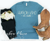 Human Kind be both SVG, PNG, DXF, Be kind SVG, inspirational quote SVG, shirt mug design, Cricut cut file for silhouette cameo, cute kindness svg, amber price design