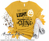 This little light of mine I'm gonna let it shine Matthew 5:16 Christian Halloween SVG PGN DXF design