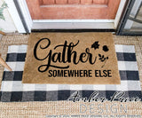Gather Somewhere Else SVG, funny Fall SVG, for DIY doormat home decor svg October SVG cut file for cricut, silhouette, DXF and PNG also included. EPS by request. Cute and Unique sublimation file. Cricut SVG Silhouette Files for Cricut Project Ideas, Simply Crafty SVG Bundles Design Bundles, Vectors | Amber Price Design