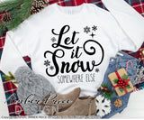 Let it snow somewhere else SVG, Funny Christmas SVG, Sarcastic Winter SVG, DIY Christmas ornament craft SVGs, I hate snow SVG unique winter shirt craft, DIY silhouette projects vector files for home decor. SVG Silhouette SVG SVG Files for Cricut Project Ideas Simply Crafty SVG Bundles Vector | Amber Price Design
