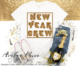 New Year Crew SVG, Retro New Years Eve shirt svg, Vintage New Years Eve SVG PNG DXF. NYE shirt SVG New years eve party Shirt cricut NYE svg silhouette Winter new year tshirt design Unique sublimation print file Silhouette File for Cricut Project Ideas Simply Crafty SVG Bundles Design Bundles Vector | Amber Price Design