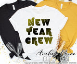 New Year Crew SVG, Retro New Years Eve shirt svg, Vintage New Years Eve SVG PNG DXF. NYE shirt SVG New years eve party Shirt cricut NYE svg silhouette Winter new year tshirt design Unique sublimation print file Silhouette File for Cricut Project Ideas Simply Crafty SVG Bundles Design Bundles Vector | Amber Price Design