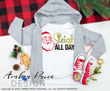 Sleigh all day SVG, Christmas SVG, cute Christmas SVG, santa claus svg for kid's Christmas shirt SVG, winter cut file, DIY festive Holiday home decor Christmas ornament SVGs, silhouette projects vector files SVG Silhouette SVG SVG Files for Cricut Project Ideas Simply Crafty SVG Bundles Vector | Amber Price Design