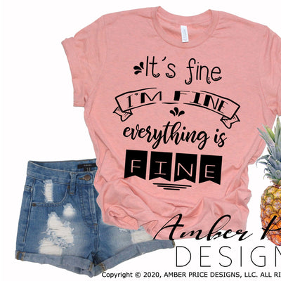 It's fine I'm fine everything is fine SVG PNG DXF