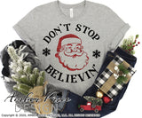Don't stop believin' SVG, Santa SVG, Holiday Home decor Funny Christmas SVG, Cute Christmas shirt svg file, Christmas ornament SVG for DIY winter shirt craft, DIY silhouette projects vector files for home decor. SVG Silhouette SVG SVG Files for Cricut Project Ideas Simply Crafty SVG Bundles Vector | Amber Price Design