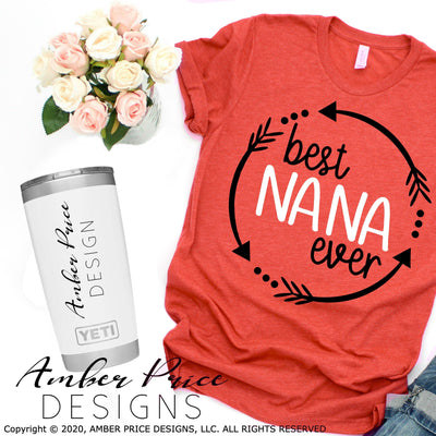 Best Nana Ever SVG PNG DXF