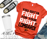 You gotta fight for your right to lombardi SVG, Travis Kelce SVG, Chiefs SVG, Kansas City SVG, Chiefs Football SVG, Chiefs kingdom svg Fall SVG files, DIY Football shirt SVG, Football Shirt SVG, Cricut SVG Silhouette SVG Files for Cricut Projects Cricut Project Ideas Simply Crafty SVG Bundles Design Bundles, Vectors | Amber Price Design