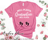 Well played quarantine well played SVG PNG DXF Covid Pregnancy design