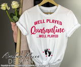 Well played quarantine well played SVG PNG DXF Covid Pregnancy design