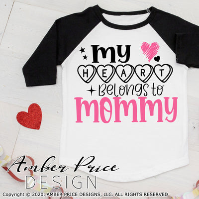 My heart belongs to mommy svg kids Valentine's SVG boy's girl's valentines day shirt clipart design cut file layered png dxf Cricut file