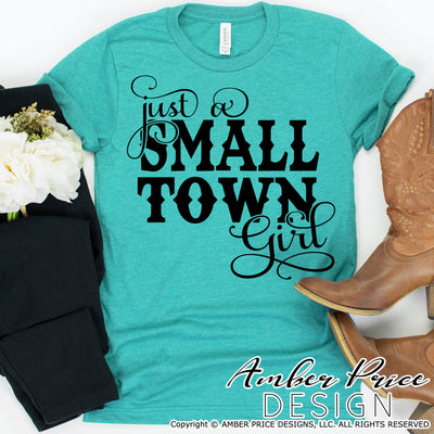 Just a small town girl svg, Country girl svg, Rodeo SVG, cute cowgirl svg, dxf, png, country and western svg, clipart, layered vector, design, cut file, cricut, silhouette