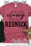 Kinda classy kinda redneck svg, funny country girl svg, kinda classy svg, funny svgs, cut file, cricut, silhouette, rodeo svg, png, dxf