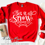 Let it snow somewhere else SVG, Funny Christmas SVG, Sarcastic Winter SVG, DIY Christmas ornament craft SVGs, I hate snow SVG unique winter shirt craft, DIY silhouette projects vector files for home decor. SVG Silhouette SVG SVG Files for Cricut Project Ideas Simply Crafty SVG Bundles Vector | Amber Price Design