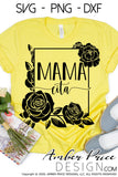 mamacita svg png dxf mama cita svg floral frame roses