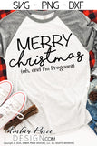 Merry Christmas I'm Pregnant SVG Christmas Maternity SVG for winter! Cute Christmas Pregnancy reveal SVG file for your Maternity shirt project! Announce you're expecting with our creative twin pregnancy shirt design for winter! My Pregnancy Announcement SVG is PERFECT for your pregnancy craft PNG DXF Amber Price Design