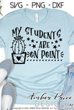 Teacher SVG, My students are on point SVG files, Teacher cactus SVG, Cute DIY teaching Shirt, DIY Gift SVGs. Back to School, Christmas Gift SVG for Cricut SVG Silhouette SVG SVG Files for Cricut, Cricut Projects Cricut Project Ideas Simply Crafty SVG Bundles for Cricut, SVG Design Bundles, Vectors | Amber Price Design