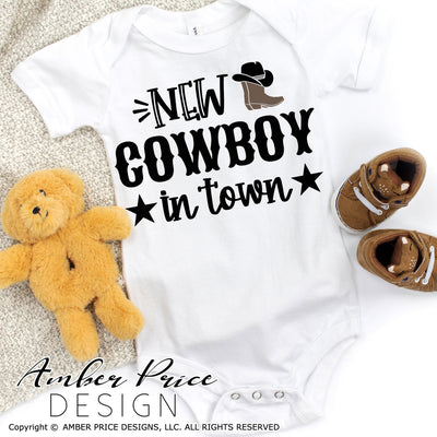 New Cowboy in town SVG, Baby shower svg, Rodeo SVG, Country baby boy svg, cowboy svg, country and western svg, png, dxf, cricut, silhouette, vector, cut file, clipart