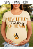 New Little turkey on the way SVG Fall Pregnancy / Maternity SVG! Cute DIY Thanksgiving Pregnancy reveal SVG files for all your Maternity shirt projects! Announce your pregnancy with our creative fall maternity designs! Our Pregnancy Announcement designs for your crafts! PNG DXF | Amber Price Design amberpricedesign.com
