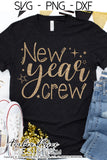 New Year Crew SVG, Fun New Years Eve shirt svg, New Years Eve SVG PNG DXF. NYE shirt SVG New years eve party Shirt cricut NYE svg silhouette Winter new year tshirt design. Unique sublimation print file. Silhouette Files for Cricut Project Ideas Simply Crafty SVG Bundles Design Bundles Vectors | Amber Price Design