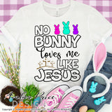 No Bunny loves me like Jesus SVG, PNG, DXF Kid's Christian SVG for cricut silhouette png dxf christian design, cut file Christian Easter SVG cut file cross calvary clipart vector files home decor. Free SVGs for Silhouette SVG Files for Cricut Project Ideas Design Bundles | Amber Price Design | amberpricedesign.com