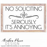 No Soliciting SVG | No Soliciting Seriously It's Annoying SVG PNG DXF, go away svg, please don't knock svg, baby sleeping svg, cut file, cricut, silhouette, vector, diy door sign svg, craft, home decor svg, don't ring the doorbell svg,