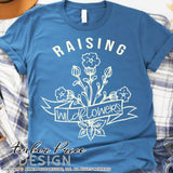 Raising Wildflowers SVG, Mom SVG, Mother's Day svg, nature svgs, floral svgs, free svgs for cricut, wild flower shirt craft, floral svg, hippie svg, raising kids svg, silhouette projects vector files for home decor. SVG Silhouette SVG Files for Cricut Project Ideas Simply Crafty SVG Bundles Vector | Amber Price Design