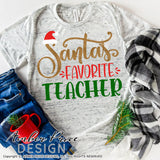 Santa's Favorite Teacher SVG, Teacher Christmas SVG, Winter SVGs for Christmas shirt. DIY Teacher Gift SVG file for Christmas Gift SVG. Festive Holiday decor Christmas ornament SVGs, silhouette projects vector files SVG Silhouette SVG Files for Cricut Project Ideas Simply Crafty SVG Bundles Vector | Amber Price Design
