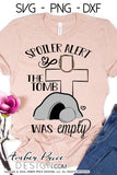 Spoiler Alert, the tomb was empty SVG, PNG, DXF, Christian Easter SVG, Resurrection SVG for cricut silhouette design cut file Christian Easter SVG Jesus cross calvary clipart vector files home decor. Free SVGs for Silhouette SVG Files for Cricut Project Ideas Design Bundles | Amber Price Design | amberpricedesign.com